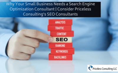 Why Your Small Business Needs a Search Engine Optimization Consultant | Consider Priceless Consulting's SEO Consultants